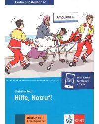 Hilfe, Notruf! Unfall, Notaufnahme und Krankenhaus + Online-Angebot