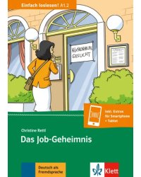 Das Job-Geheimnis. Beruf und Arbeit, Gleichberechtigung, Kinderbetreuung + Online-Angebot