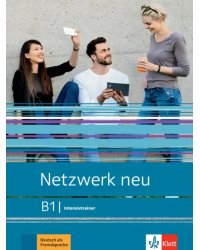Netzwerk neu B1. Deutsch als Fremdsprache. Intensivtrainer