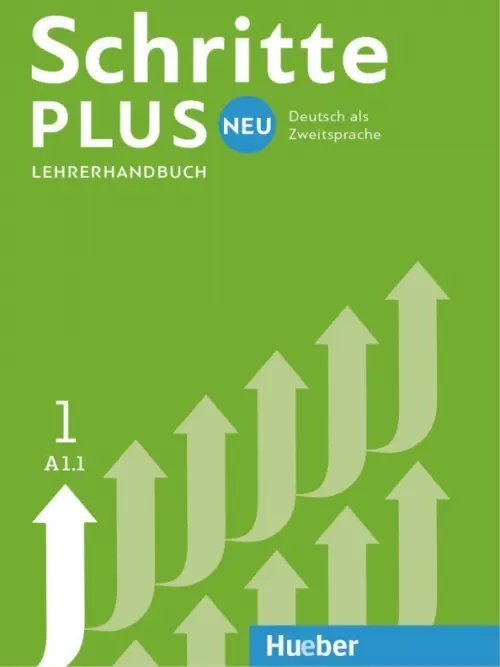 Schritte plus Neu 1. Lehrerhandbuch. Deutsch als Zweitsprache