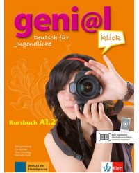 Geni@l klick A1.2. Deutsch als Fremdsprache für Jugendliche. Kursbuch mit Audios und Videos