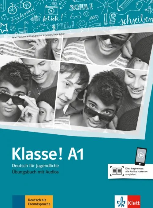 Klasse! A1. Deutsch für Jugendliche. Übungsbuch mit Audios