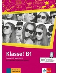 Klasse! B1. Deutsch für Jugendliche. Kursbuch mit Audios und Videos
