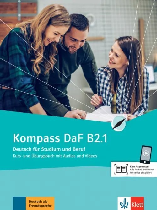 Kompass DaF B2.1. Deutsch für Studium und Beruf. Kurs- und Übungsbuch mit Audios und Videos