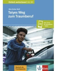 Taiyes Weg zum Traumberuf + online