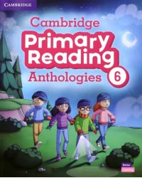 Cambridge Primary Reading Anthologies. Level 6. Student's Book with Online Audio