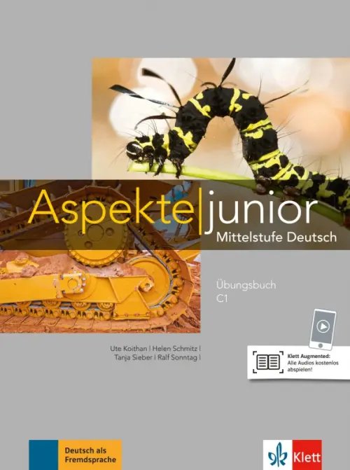 Aspekte junior. Mittelstufe Deutsch. C1. Übungsbuch mit Audios zum Download