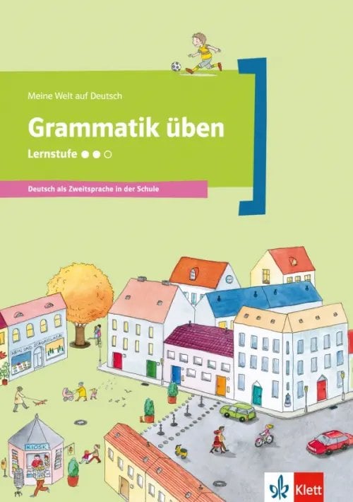 Grammatik üben - Lernstufe 2. Deutsch als Zweitsprache in der Schule