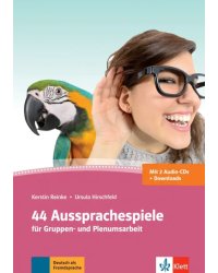 44 Aussprachespiele. Deutsch als Fremdsprache + 2 Audio-CDs + Online-Angebot