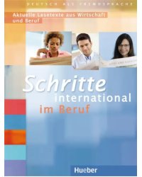 Schritte international im Beruf 2-6. Übungsbuch. Aktuelle Lesetexte aus Wirtschaft und Beruf