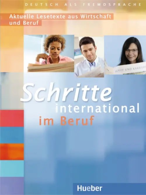 Schritte international im Beruf 2-6. Übungsbuch. Aktuelle Lesetexte aus Wirtschaft und Beruf