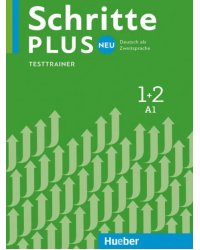 Schritte plus Neu 1+2. Testtrainer mit Audio-CD. Deutsch als Zweitsprache