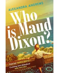 Who is Maud Dixon?