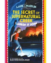 The Secret of Supernatural Creek