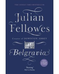 Julian Fellowes's Belgravia