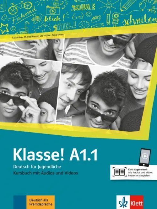 Klasse! A1.1. Deutsch für Jugendliche. Kursbuch mit Audios und Videos