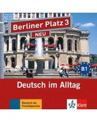 Berliner Platz 3 NEU B1. 2 Audio-CDs zum Lehrbuch