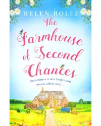 The Farmhouse of Second Chances