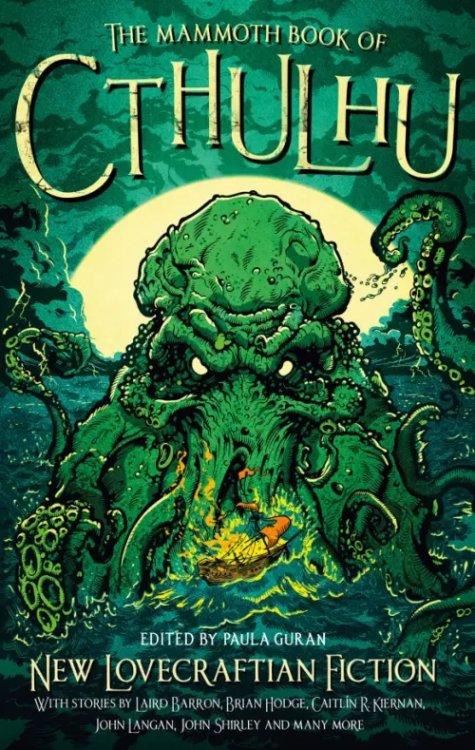 The Mammoth Book of Cthulhu. New Lovecraftian Fiction