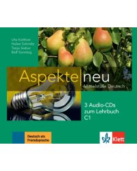 CD-ROM. Aspekte neu. C1. 3 Audio-CDs zum Lehrbuch. Mittelstufe Deutsch