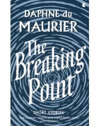 The Breaking Point and other Short Stories