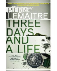 Three Days and a Life