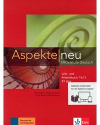 Aspekte neu. B1 plus. Lehr- und Arbeitsbuch. Teil 2. Mittelstufe Deutsch