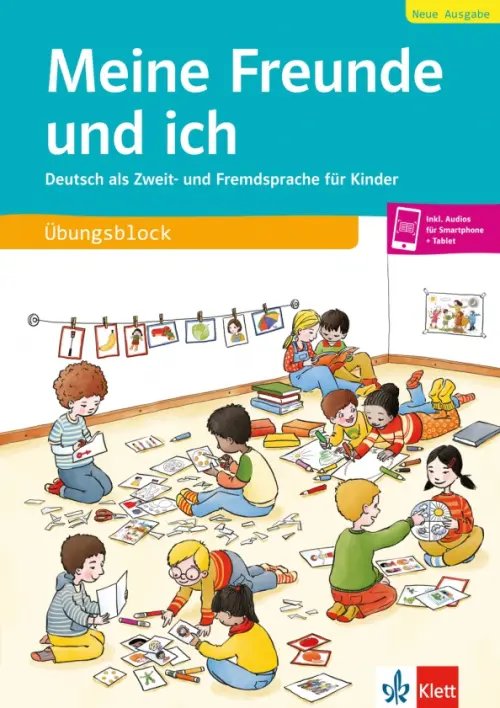 Meine Freunde und ich, Neue Ausgabe. Deutsch als Zweit- und Fremdsprache für Kinder. Übungsblock