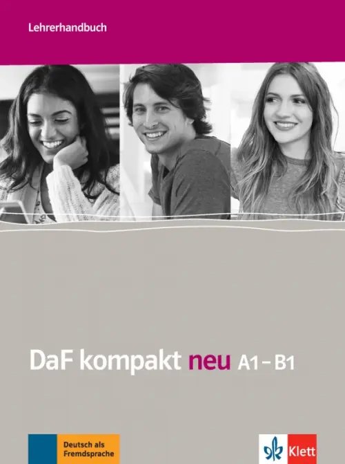 DaF kompakt neu A1-B1. Deutsch als Fremdsprache für Erwachsene. Lehrerhandbuch