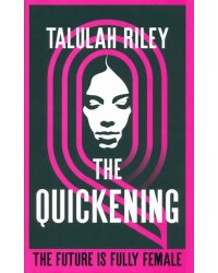 The Quickening