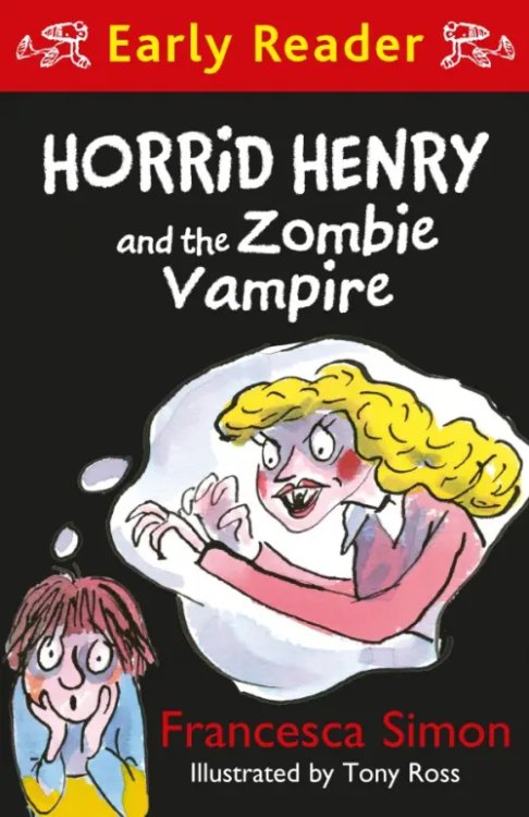 Horrid Henry and the Zombie Vampire