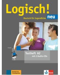 Logisch! neu A2. Deutsch für Jugendliche. Testheft mit 2 Audio-CDs