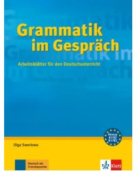 Grammatik im Gespräch. Arbeitsblätter für den Deutschunterricht