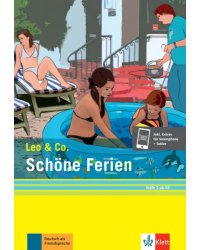 Schöne Ferien. Stufe 2. Leichte Lektüre für Deutsch als Fremdsprache + Online