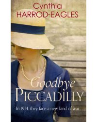 Goodbye Piccadilly