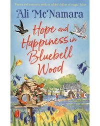 Hope and Happiness in Bluebell Wood