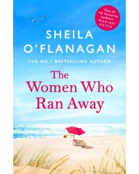 The Women Who Ran Away