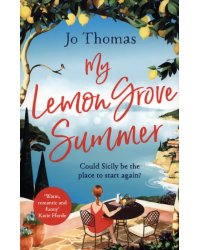 My Lemon Grove Summer