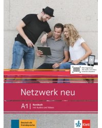 Netzwerk neu A1. Deutsch als Fremdsprache. Kursbuch mit Audios und Videos