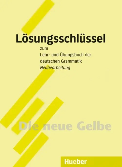 Lehr- und Übungsbuch der deutschen Grammatik – Neubearbeitung. Lösungsschlüssel