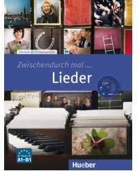 Zwischendurch mal ... Lieder. Kopiervorlagen mit Audio-CD. Deutsch als Fremdsprache