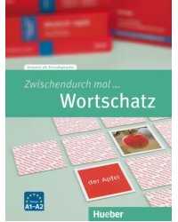 Zwischendurch mal ... Wortschatz A1-A2. Kopiervorlagen. Deutsch als Fremdsprache