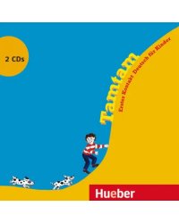 Tamtam. 2 Audio-CDs. Erster Kontakt Deutsch für Kinder. Deutsch als Fremdsprache