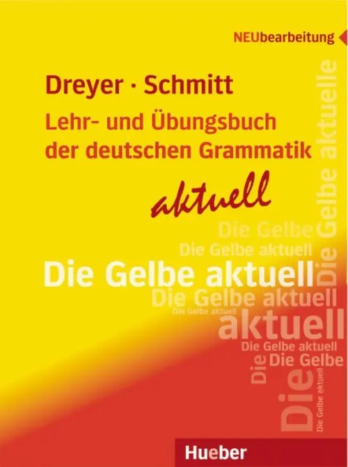 Lehr- und Übungsbuch der deutschen Grammatik – aktuell. Neubearbeitung