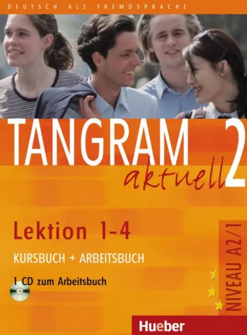 Tangram aktuell 2 – Lektion 1–4. Kursbuch + Arbeitsbuch mit Audio-CD zum Arbeitsbuch