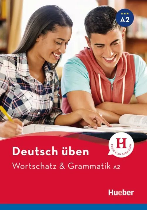 Deutsch üben. Wortschatz &amp; Grammatik A2