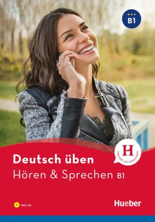 Deutsch üben. Hören &amp; Sprechen B1. Buch mit MP3-CD