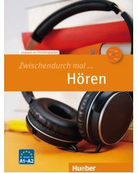 Zwischendurch mal ... Hören. Kopiervorlagen und Audio-CD. Deutsch als Fremdsprache
