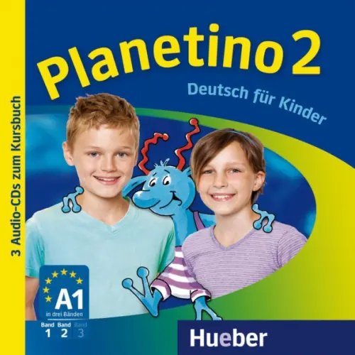 CD-ROM. Planetino 2. 3 Audio-CDs zum Kursbuch. Deutsch für Kinder. Deutsch als Fremdsprache