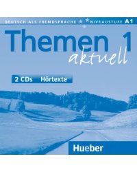 Themen aktuell 1. Niveaustufe A1. 2 Audio-CDs. Deutsch als Fremdsprache